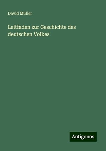 Leitfaden zur Geschichte des deutschen Volkes