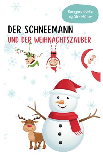Der Schneemann und der Weihnachtszauber von Independently published