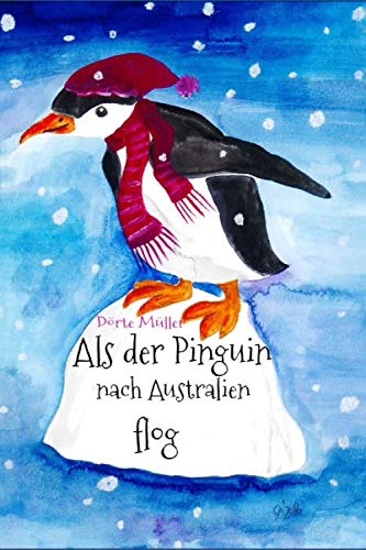 Als der Pinguin nach Australien flog