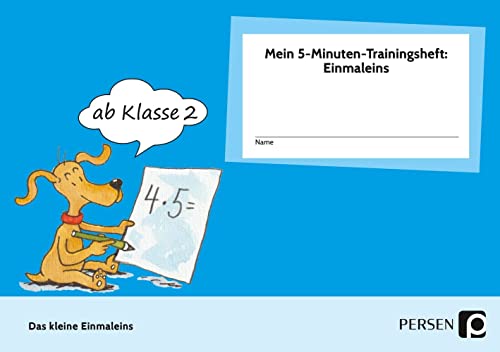 Mein 5-Minuten-Trainingsheft: Einmaleins: Das kleine Einmaleins (2. und 3. Klasse) (Das Bergedorfer 5-Minuten-Training)