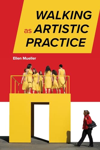 Walking as Artistic Practice von SUNY PRESS