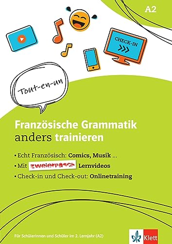 Französische Grammatik anders trainieren: Für Schülerinnen und Schüler im 2. Lernjahr. Trainingsheft inkl. Lernvideos und Online-Übungen für Smartphone, Tablet und PC