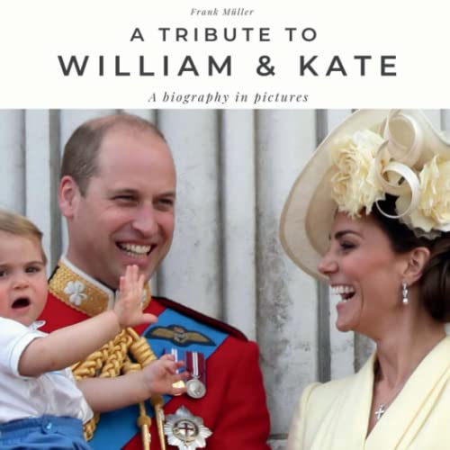A tribute to Prince William & Kate: A biography in pictures von 27 Amigos