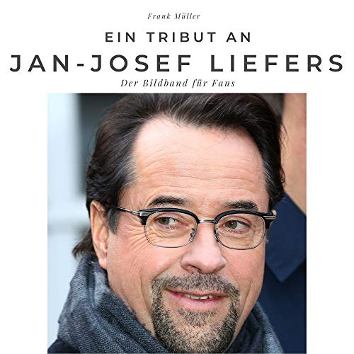 Ein Tribut an Jan Josef Liefers: Der Bildband für Fans von 27 Amigos