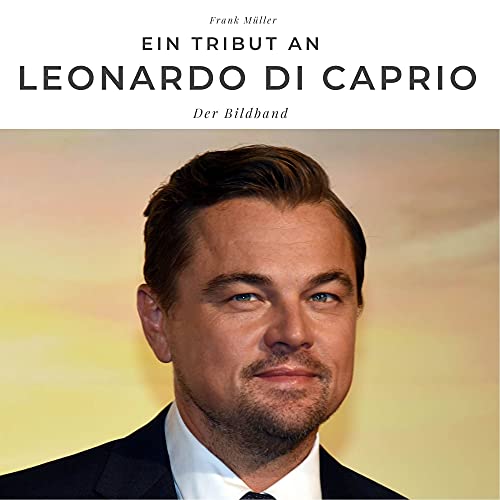 Ein Tribut an Leonardo di Caprio: Der Bildband