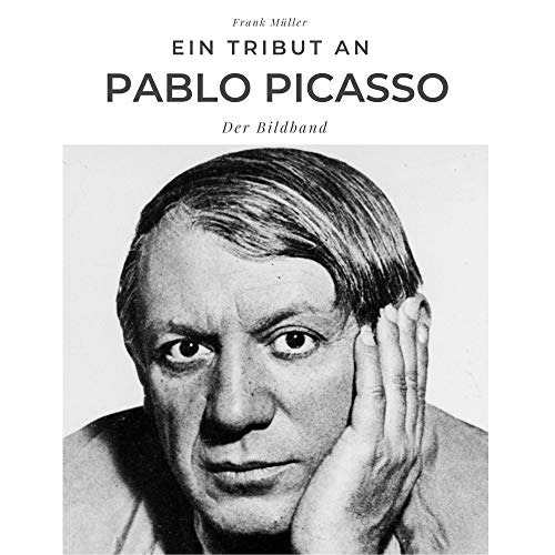 Ein Tribut an Pablo Picasso: Der Bildband von 27 Amigos