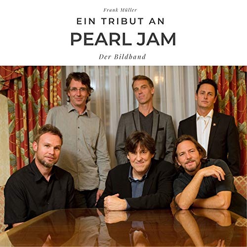 Ein Tribut an Pearl Jam: Der Bildband von 27amigos