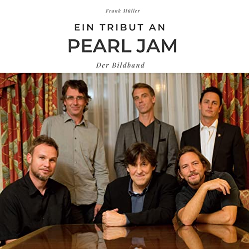 Ein Tribut an Pearl Jam: Der Bildband von 27Amigos