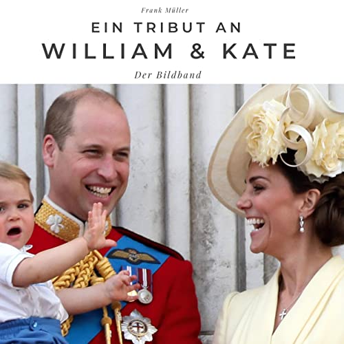 Ein Tribut an Prinz William & Kate: Der Bildband von 27Amigos
