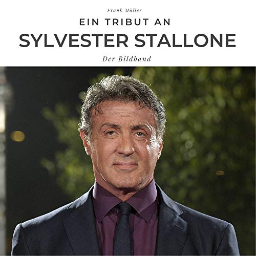 Ein Tribut an Sylvester Stallone: Der Bildband von 27 Amigos