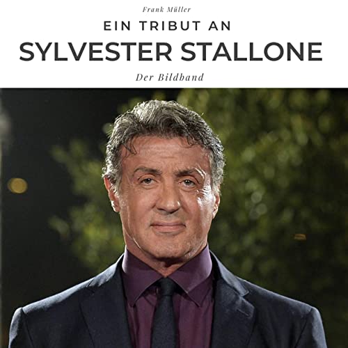 Ein Tribut an Sylvester Stallone: Der Bildband