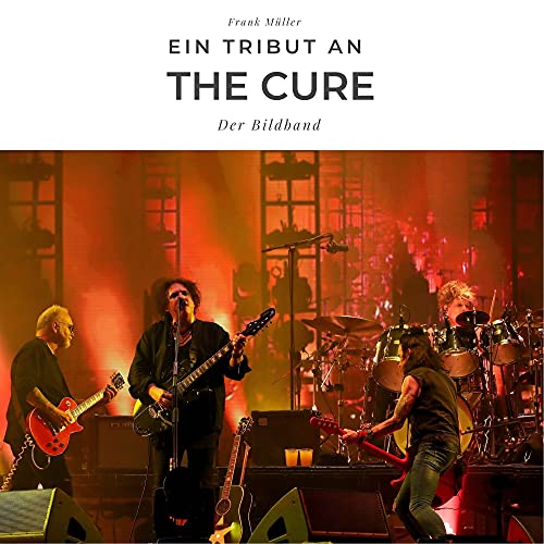 Ein Tribut an The Cure: Der Bildband von 27amigos
