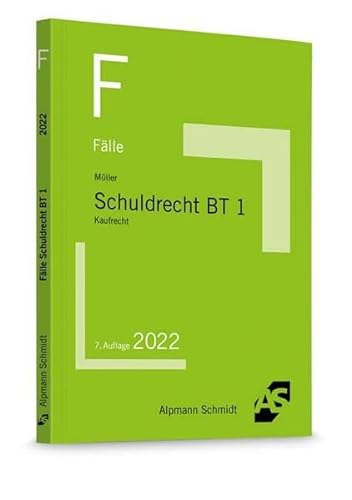 Fälle Schuldrecht BT 1: Kaufrecht von Alpmann Schmidt Verlag
