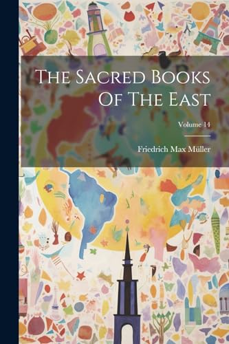 The Sacred Books Of The East; Volume 14