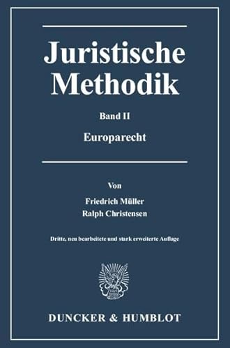 Juristische Methodik.: Band II: Europarecht.