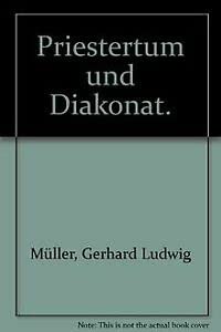 Priestertum und Diakonat: Der Empfänger des Weihesakramentes in schöpfungstheologischer und christologischer Perspektive (Sammlung Horizonte: Neue Folge)
