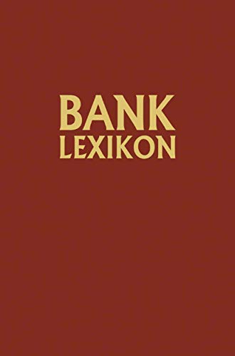Bank-Lexikon: Handwörterbuch für das Bank- und Sparkassenwesen von Gabler Verlag