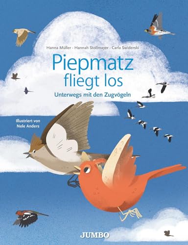 Piepmatz fliegt los.: Unterwegs mit den Zugvögeln (Peipmatz)