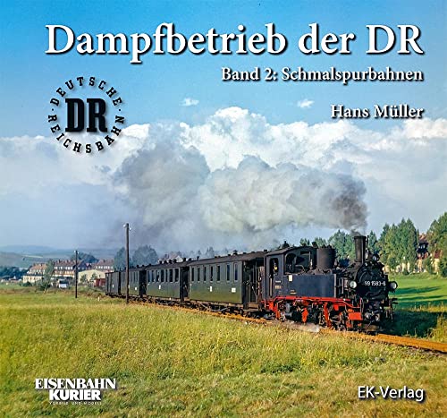 Dampfbetrieb der DR - 2: Schmalspurbahnen