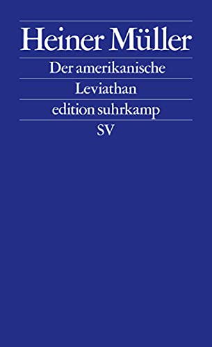 Der amerikanische Leviathan (edition suhrkamp)