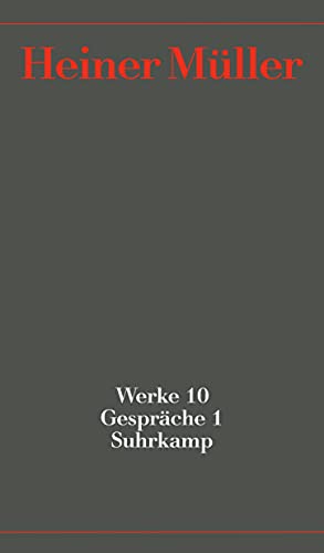Werke: Band 10: Gespräche 1. 1965-1987 Werke: Band 10: Gespräche 1. 1965-1987