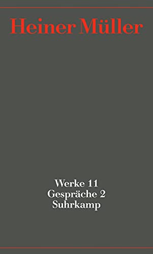 Werke: Band 11: Gespräche 2.1987-1991