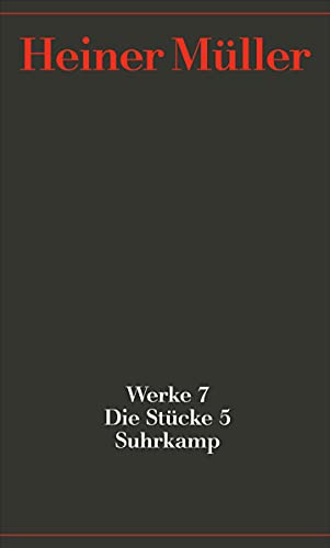 Werke: Werke 7: Die Stücke 5. Die Übersetzungen Werke: Werke 7: Die Stücke 5. Die Übersetzungen