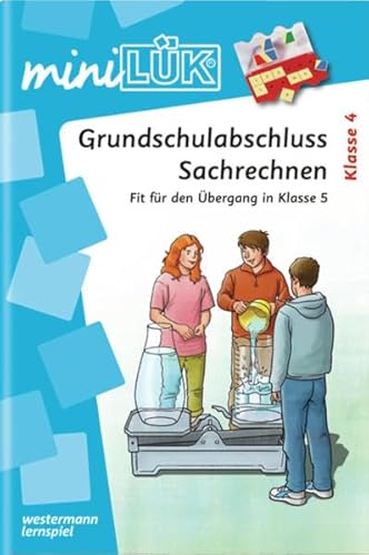 miniLÜK: Mathematik / Grundschulabschluss Sachrechnen: Fit für den Übergang in Klasse 5