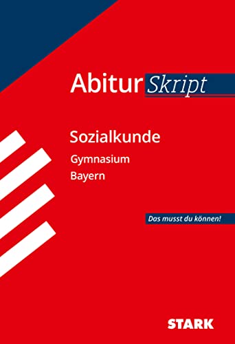 STARK AbiturSkript - Sozialkunde Bayern