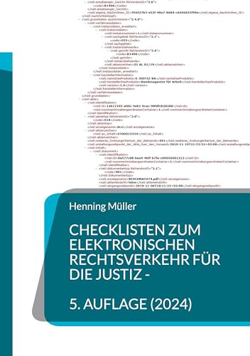 Checklisten zum elektronischen Rechtsverkehr für die Justiz: Bearbeitungshinweise und Übersichten für juristische Entscheider - 5. Aufl. von BoD – Books on Demand