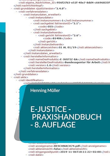 e-Justice - Praxishandbuch: 8. Auflage von BoD – Books on Demand