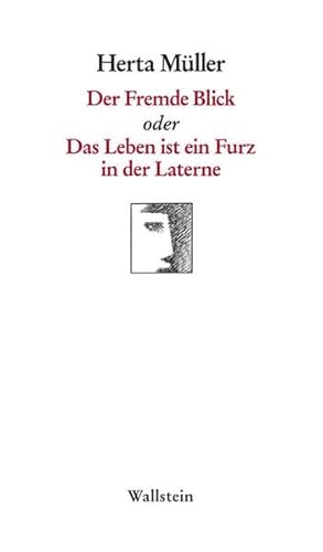 Der Fremde Blick oder Das Leben ist ein Furz in der Laterne (Göttinger Sudelblätter)