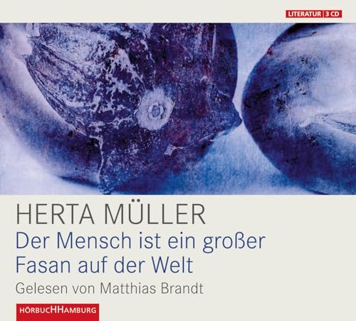 Der Mensch ist ein großer Fasan auf der Welt: 3 CDs Der Mensch ist ein großer Fasan auf der Welt: 3 CDs von Hörbuch Hamburg