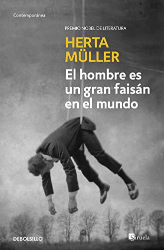 El hombre es un gran faisán en el mundo (Contemporánea) von DEBOLSILLO