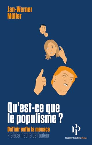 Qu'est-ce que le populisme ? - Définir enfin la menace Qu'est-ce que le populisme ? - Définir enfin la menace von 1ER PARALLELE