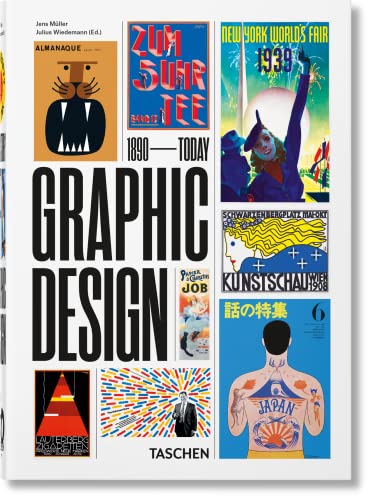 The History of Graphic Design. 40th Ed. von TASCHEN