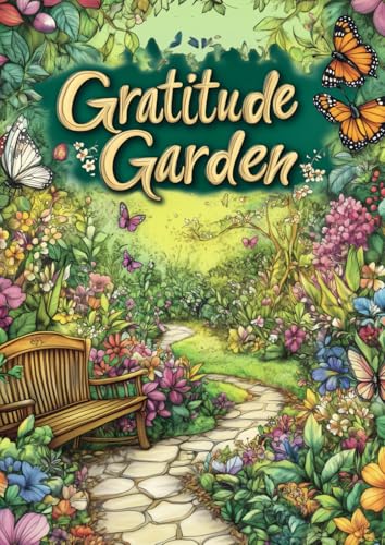 Gradtitude Garden von Independently published