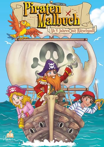 Piraten Malbuch ab 4 Jahren mit Rätselspaß: 43 abenteuerliche Ausmalbilder & 18 knifflige Rätsel – Für Jungs und Mädchen (Kreativer Malspaß 4 - 6 Jahre) von dhamma Verlag