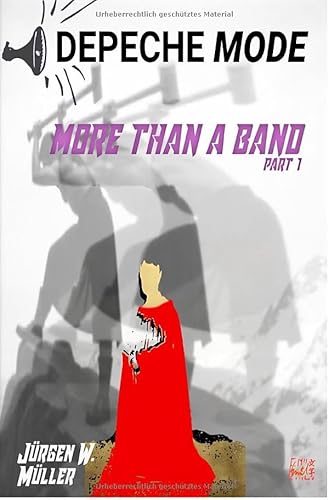 Depeche Mode - More than a band Part 1 von epubli