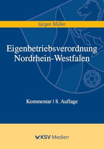 Eigenbetriebsverordnung Nordrhein-Westfalen: Kommentar