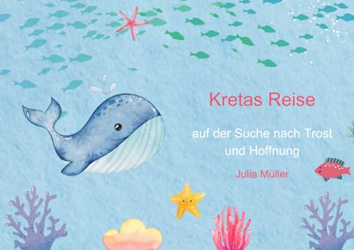 Kretas Reise: auf der Suche nach Trost und Hoffnung von Independently published