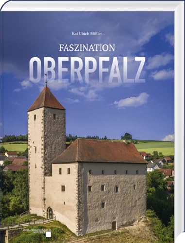 Faszination Oberpfalz von Buch + Kunstvlg.Oberpfalz