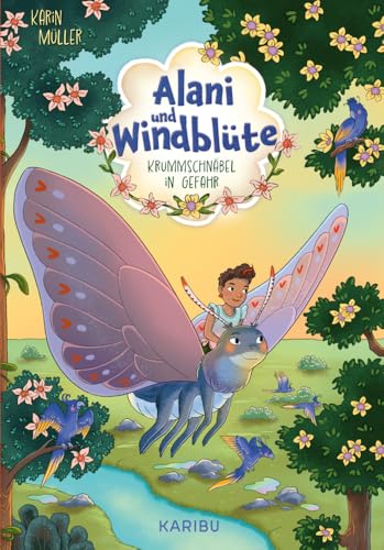 Alani & Windblüte (Band 2) – Krummschnäbel in Gefahr: Magische Mädchenunterhaltung ab 8 Jahren