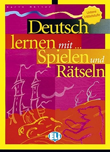 DEUTSCH LERNER MIT...SPIELEN UND RAT 2: Book 2 (Libri di attività) DEUTSCH LERNER MIT...SPIELEN UND RAT 2: Book 2 (Libri di attività)