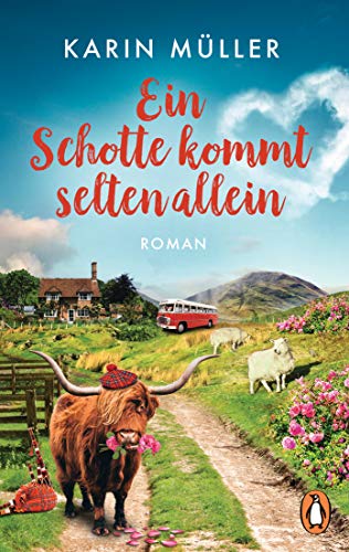 Ein Schotte kommt selten allein: Roman von PENGUIN VERLAG