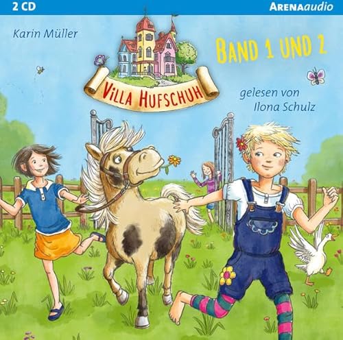 Villa Hufschuh (1 & 2). Ein Pony sorgt für Trubel und Rettung für das Minischwein: Lesung
