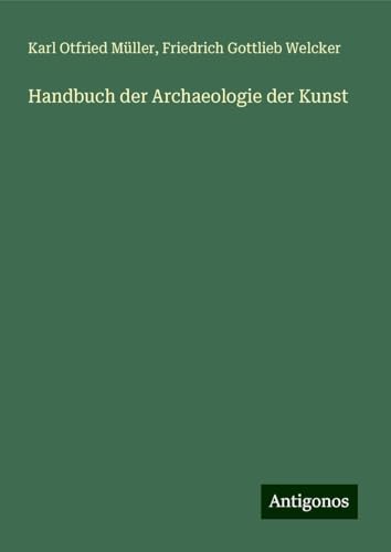Handbuch der Archaeologie der Kunst