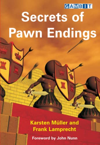 Secrets of Pawn Endings (Endgame) Secrets of Pawn Endings (Endgame)