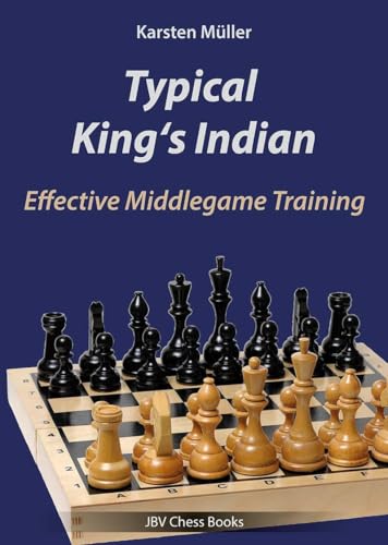Typical King´s Indian: Effective Middlegame Training