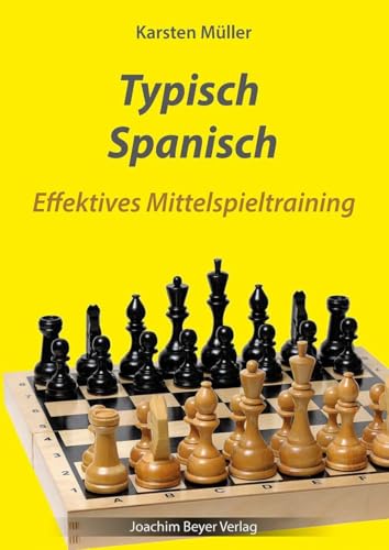 Typisch Spanisch: Effektives Mittelspieltraining Typisch Spanisch: Effektives Mittelspieltraining von Joachim Beyer Verlag